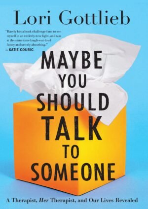 Maybe You Should Talk To Someone