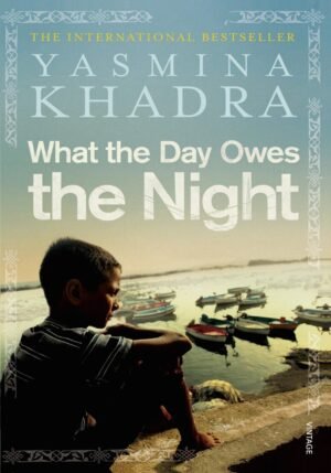 What the Day Owes the Night