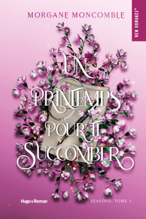 Un Printemps pour te Succomber