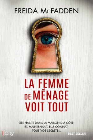La Femme de Ménage Voit Tout